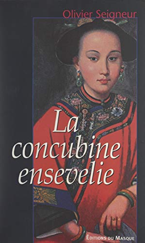 La concubine ensevelie (French Edition)