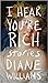 I Hear You're Rich