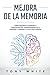 Mejora de la memoria [Libro...