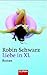 Liebe in XL by Robin Schwarz