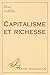 Capitalisme et richesse. Pe...
