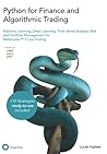 Python for Finance and Algorithmic Trading: Machine Learning, Deep Learning, Time Series Analysis, Risk and Portfolio Management, Quantitative Trading ... included (1st Edition) (French Edition)