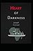 Heart of Darkness