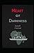 Heart of Darkness