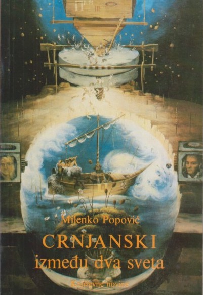 Crnjanski između dva sveta (Paperback)
