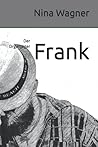 Frank: Der Organjäger (German Edition)