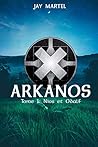 Arkanos: Nios et Odalf (French Edition)