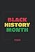 BLACK HISTORY MONTH NOTEBOOK by Marline