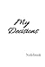 MY DECISIONS : NOTEBOOK