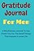 Gratitude journal for men: ...