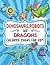 Dinosaurs, Robots And Drago...