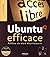 Ubuntu efficace