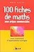 100 fiches de maths pour pr...