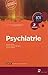 Psychiatrie - 2e édition