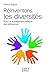 Réinventons les diversités ...