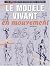 Approche : construire le modèle vivant en mouvement