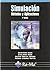Simulación. Métodos y aplicaciones by Antonio Jimenez Martin