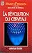 La révolution du cerveau by Marilyn Ferguson