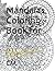 Mandalas Coloring Book for Adults by CM