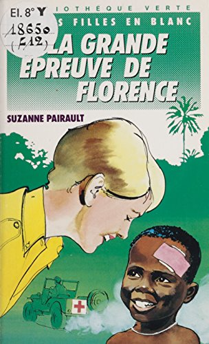 La Grande Épreuve de Florence (French Edition)