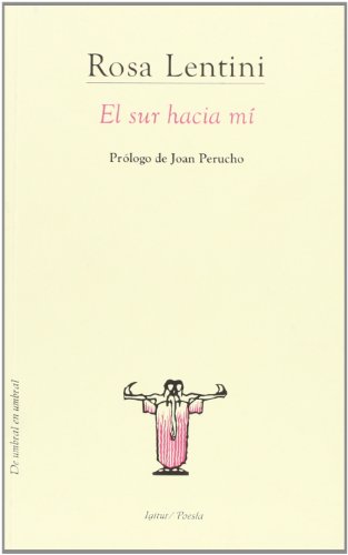 El sur hacia mí (Paperback)