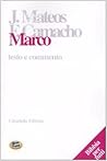 Marco. Testo e commento