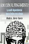 Adicción al pensa...