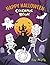 Happy Halloween Coloring Book for Kids. by Momo Design