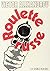 Roulette russe