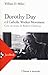 Dorothy Day e il Catholic w...