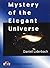 Mystery of the Elegant Univ...