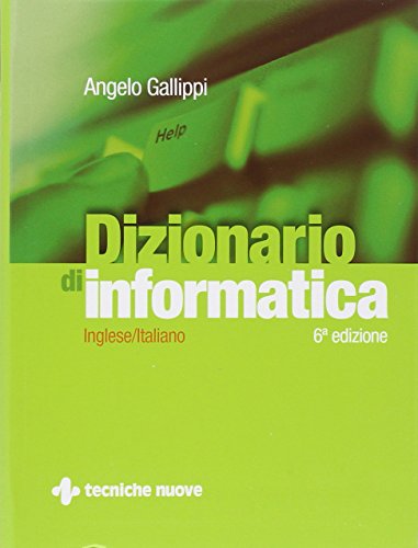 Dizionario di informatica. Inglese-italiano (Perfect Paperback)