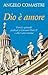 Dio è amore. Esercizi spiri...