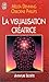 Visualisation creatrice (La) by Melita Denning