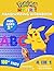Pokemon My First Handwriting Workbook: 4-in-1 Make Learning Fun Tracing Book for Kids Ages 3+ (Tracing the lines, shapes, ABC letters, numbers)
