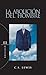 La abolición del hombre (Bolsillo) (Spanish Edition)
