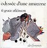Odyssée d'une amazone
