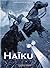 Haïku - Intégrale