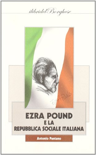 Ezra Pound e la Repubblica Sociale Italiana (Paperback)