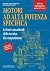 Motori ad alta potenza specifica (Tecnica Auto e Moto) by Giacomo Augusto Pignone