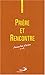 prière et rencontre