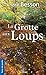 GROTTE AUX LOUPS by André Besson