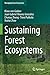 Sustaining Forest Ecosystems by Klaus von Gadow