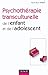 Psychothérapie transculture...