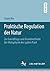 Praktische Regulation der Natur by Yuwei Xie