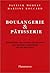 Boulangerie et pâtisserie :...