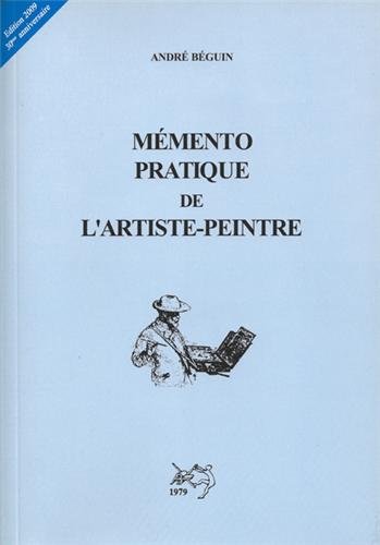 mémento pratique de l'artiste peintre (Paperback)