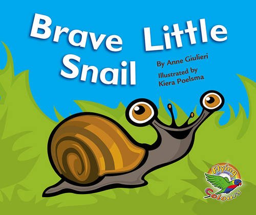 Brave Little Snail (Paperback)