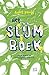 Het slijmboek: Een spannend...