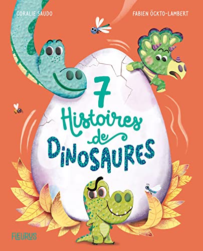 7 histoires de dinosaures (Hardcover)
